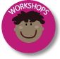 Workshops